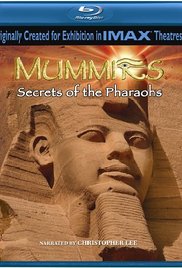 Watch Full Movie : Mummies: Secrets of the Pharaohs (2007)