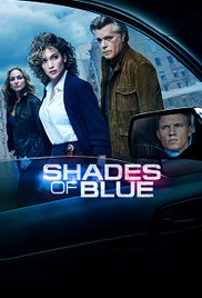 Shades of Blue (TV Series 2016 )