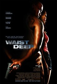 Waist Deep (2006)