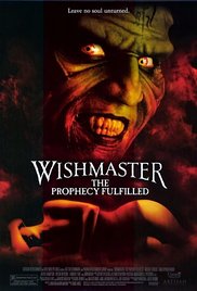 Wishmaster 4: The Prophecy Fulfilled  2002
