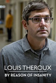 Louis Theroux - By Reason of Insanity Part 2 (2015)