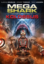 Mega Shark vs. Kolossus (2015)