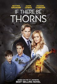 If There Be Thorns (TV Movie 2015)