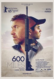 Watch Full Movie : 600 Miles (2015)