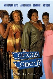 Queens of Comedy  2001