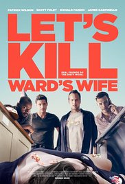 Lets Kill Wards Wife (2014)