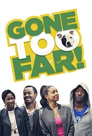 Watch Full Movie :Gone Too Far (2013)
