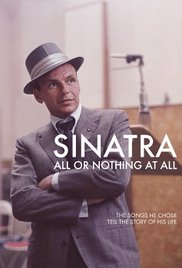 Sinatra: All Or Nothing At All Part One