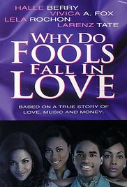 Why Do Fool Fall In Love 1998