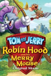 Tom and Jerry: Robin Hood and His Merry Mouse 2012