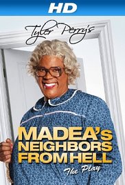 Tyler Perrys Madeas Neighbors From Hell (2014)