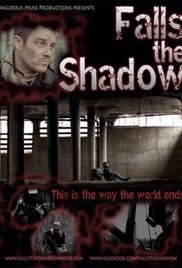 Falls the Shadow (2011)